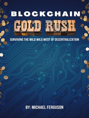 cover image of Blockchain Gold Rush